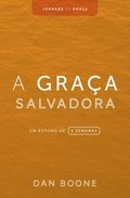 A Graa Salvadora