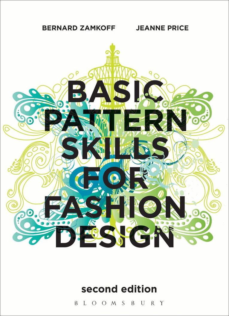 Bernard Zamkoff, Jeanne Price - Basic Pattern Skills for Fashion Design, Häftad