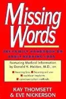 Kay Thomsett, Eve Nickerson, Donald H. Holden - Missing Words, Inbunden. Tillgänglighet: Tillfälligt slut