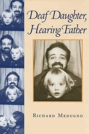 Deaf Daughter, Hearing Father