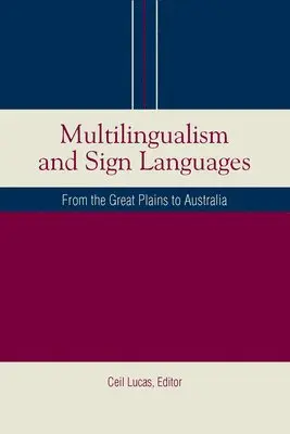 Ceil Lucas - Multilingualism and Sign Languages, Inbunden. Tillgänglighet: Tillfälligt slut