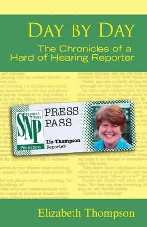 Elizabeth Thompson - Day by Day - the Chronicles of a Hard of Hearing Reporter, Häftad. Tillgänglighet: Tillfälligt slut