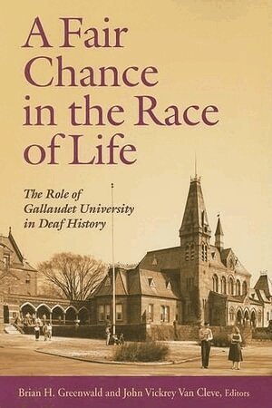 Brian Greenwald, Brian H. Greenwald, John Vickrey Van Cleve, John Vickrey Van Cleve - Fair Chance in the Race of Life - the Role of Gallaudet University in Deaf History, Häftad. Tillgänglighet: Tillfälligt slut
