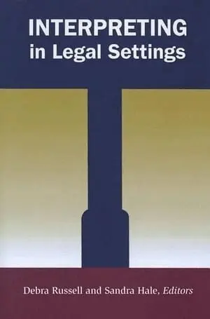 Debra Russell, Debra Russell, Sandra Hale - Interpreting in Legal Settings, Häftad. Tillgänglighet: Tillfälligt slut