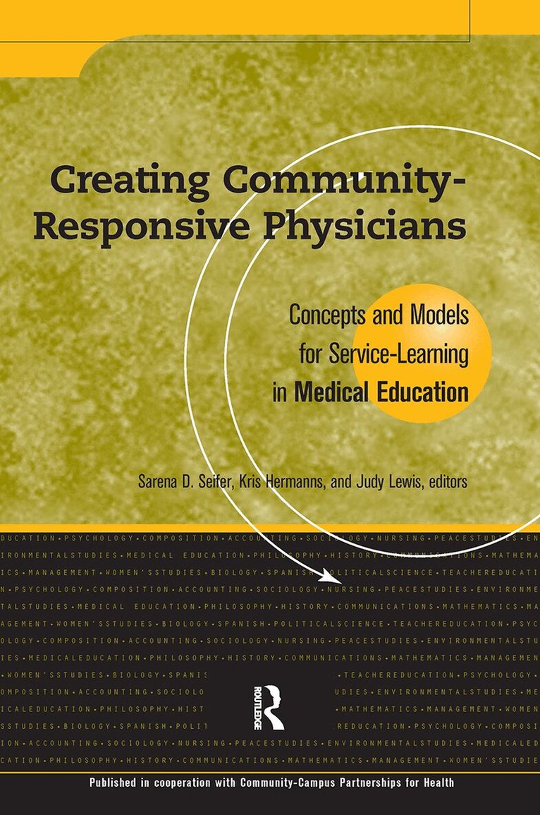 Sarena D. Seifer, Kris Hermanns, Judy Lewis - Creating Community-Responsive Physicians, Häftad