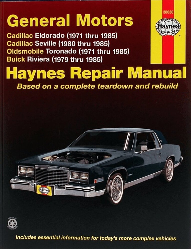 Haynes Publishing - General Motors covering Cadillac Eldorado (71-85), Cadillac Seville (80-85), Oldsmobile Toronado (71-85), & Buick Riviera (79-85) all with petrol engines Haynes Repair Manual (USA), Häftad