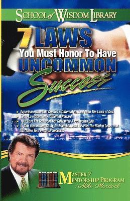Mike Murdock - 7 Laws You Must Honor To Have Uncommon Success, Häftad