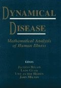 Dynamical Disease