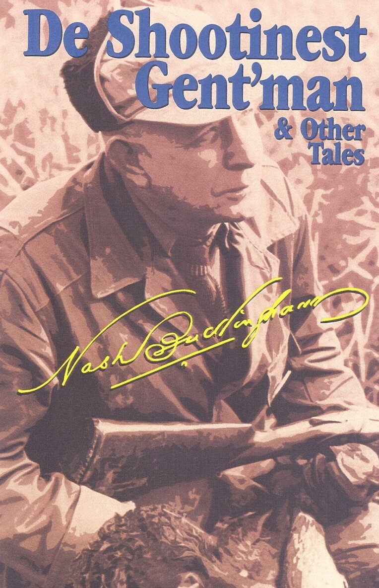 Nash Buckingham - De Shootinest Gent'man & Other Tales, Häftad. Tillgänglighet: Lägg i varukorg