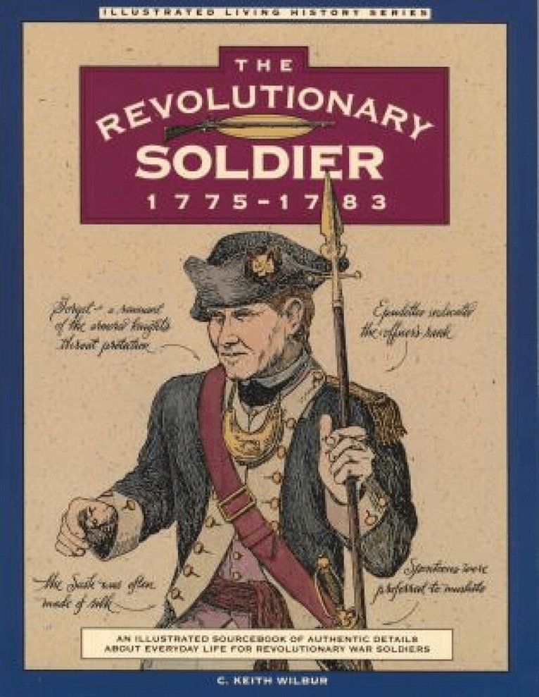 C. Keith Wilbur - Revolutionary Soldier: 1775-1783, Häftad. Tillgänglighet: Lägg i varukorg