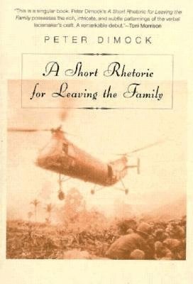 Peter Dimock, Dimock Peter - Short Rhetoric for Leaving the Family, Häftad