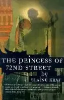 Elaine Kraf - Princess of 72nd Street. Tillgänglighet: Tillfälligt slut