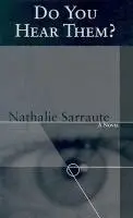 Nathalie Sarraute - Do You Hear Them?, Häftad