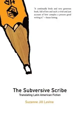 Suzanne Jill Levine - Subversive Scribe, Häftad. Tillgänglighet: Tillfälligt slut