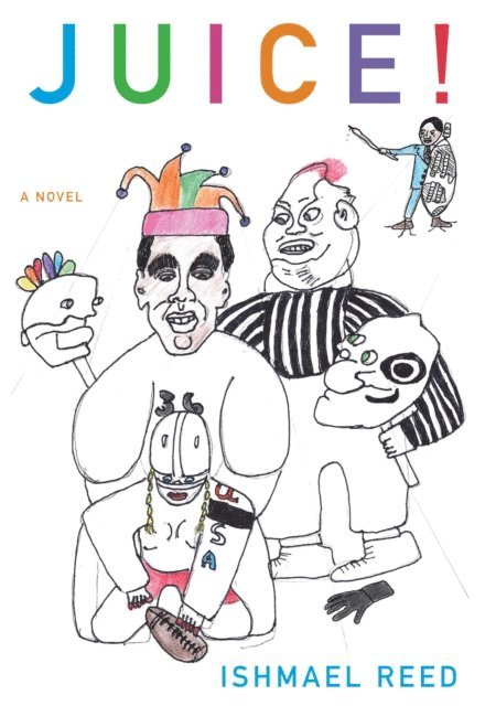 Ishmael Reed - Juice!, E-bok
