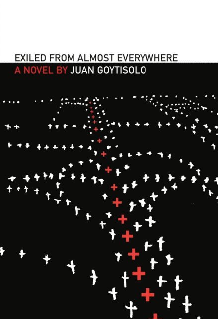 Juan Goytisolo - Exiled from Almost Everywhere, E-bok
