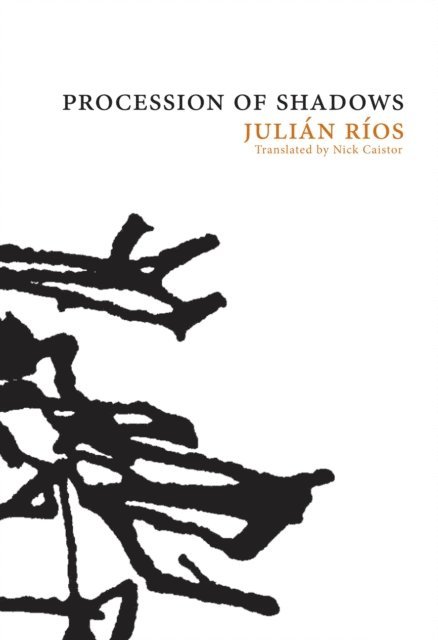 Julian Rios - Procession of Shadows, E-bok
