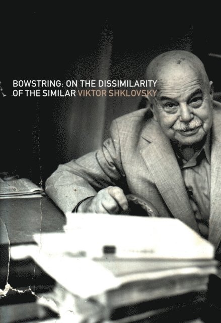 Viktor Shklovsky - Bowstring, E-bok