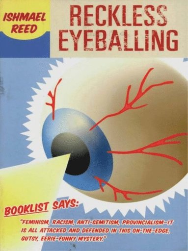 Ishmael Reed - Reckless Eyeballing, E-bok