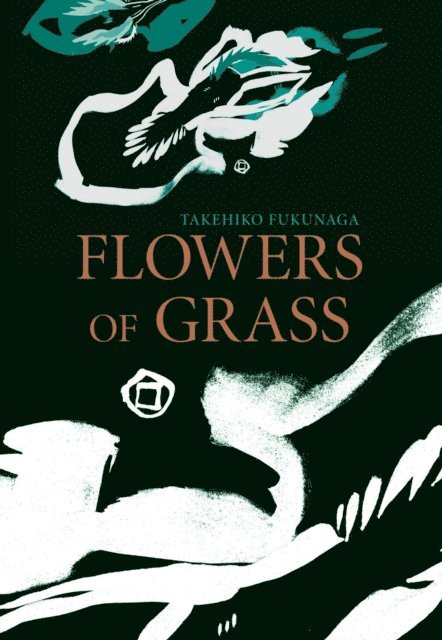 Takehiko Fukunaga - Flowers of Grass, E-bok