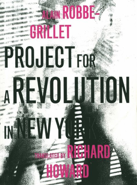Alain Robbe-Grillet - Project for a Revolution in New York, E-bok