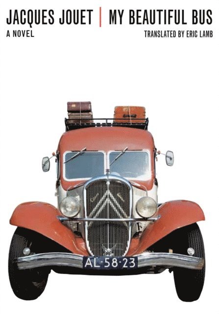 Jacques Jouet - My Beautiful Bus, E-bok