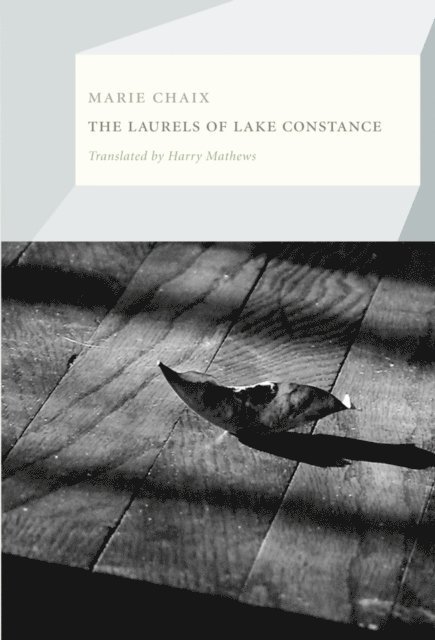 Marie Chaix - Laurels of Lake Constance, E-bok