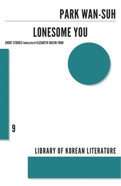 Park Wan-suh - Lonesome You, E-bok