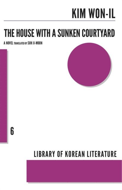 Kim Won-il - House with a Sunken Courtyard, E-bok