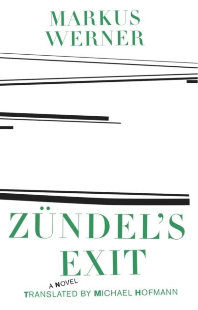 Markus Werner - Zundel's Exit, E-bok