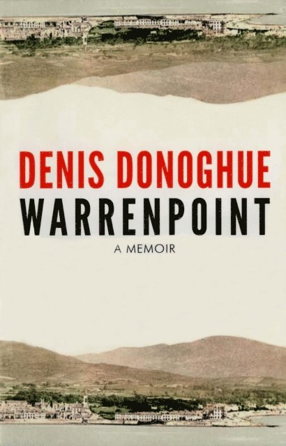 Denis Donoghue - Warrenpoint, E-bok