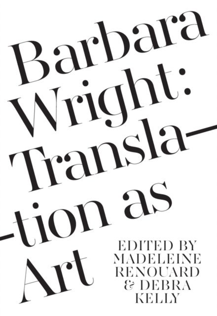 Madeleine Renouard, Debra Kelly - Barbara Wright, E-bok