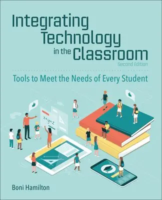 Boni Hamilton - Integrating Technology in the Classroom, Häftad. Tillgänglighet: Lägg i varukorg