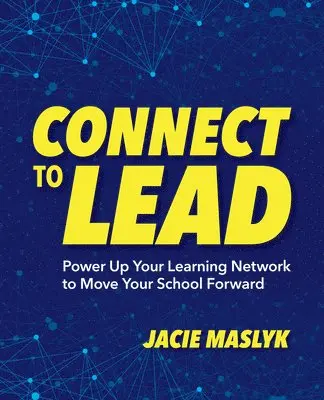 Jacie Maslyk - Connect to Lead, Häftad. Tillgänglighet: Lägg i varukorg