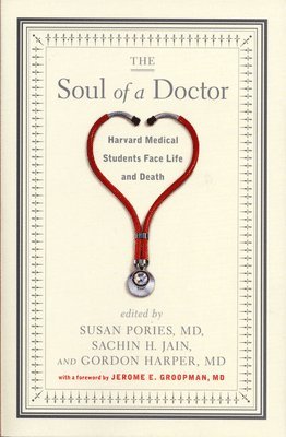 Gordon Harper, Sachin H. Jain, Susan Pories - Soul of a Doctor, Häftad. Tillgänglighet: Lägg i varukorg