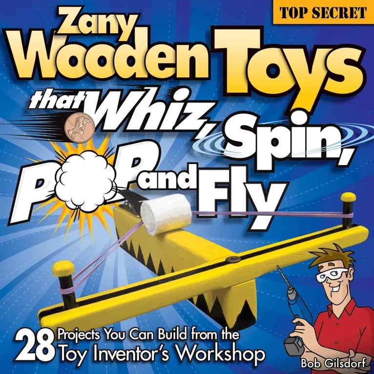 Bob Gilsdorf - Zany Wooden Toys that Whiz, Spin, Pop, and Fly, Häftad. Tillgänglighet: Tillfälligt slut