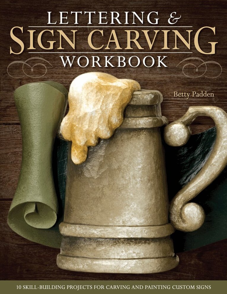 Betty Padden - Lettering & Sign Carving Workbook, Häftad. Tillgänglighet: Tillfälligt slut