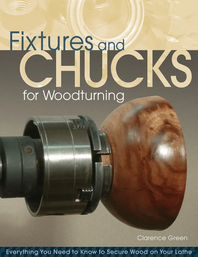 Doc Green - Fixtures and Chucks for Woodturning, Häftad. Tillgänglighet: Tillfälligt slut
