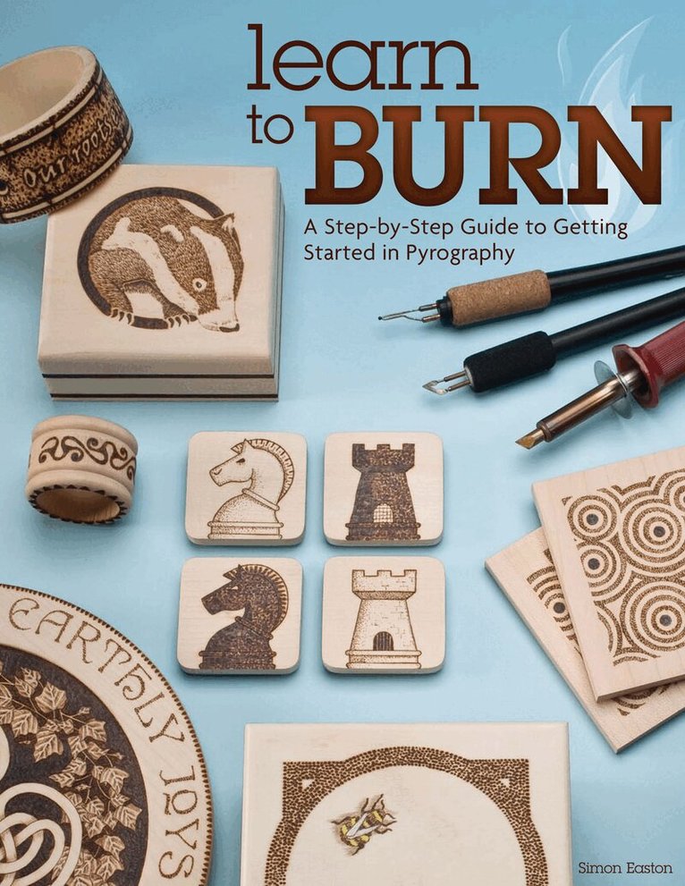 Simon Easton - Learn to Burn, Häftad. Tillgänglighet: Lägg i varukorg