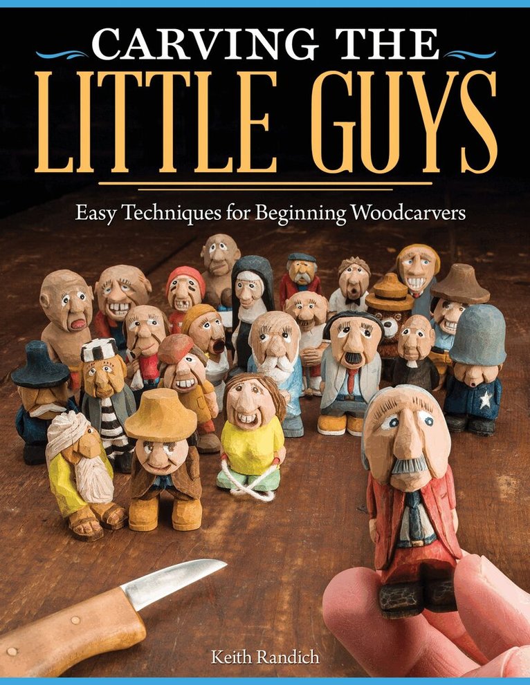 Keith Randich - Carving the Little Guys, Häftad. Tillgänglighet: Lägg i varukorg