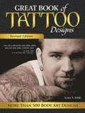 Great Book of Tattoo Designs, Revised Edition