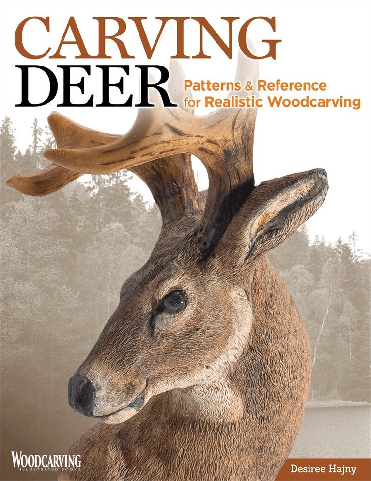 Desiree Hajny - Carving Deer, Häftad. Tillgänglighet: Tillfälligt slut