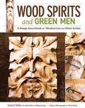 Wood Spirits and Green Men