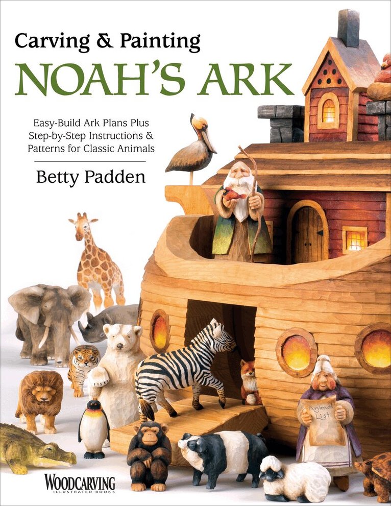 Betty Padden - Carving & Painting Noah's Ark, Häftad. Tillgänglighet: Lägg i varukorg