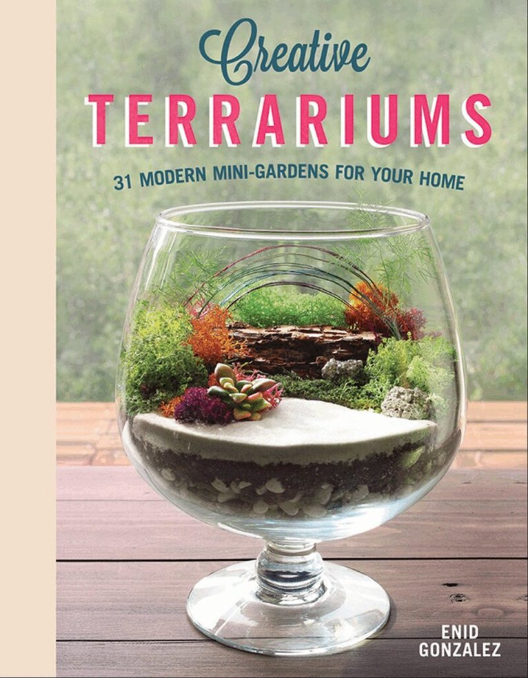 Enid G. Svymbersky - Creative Terrariums, Häftad. Tillgänglighet: Tillfälligt slut