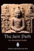 The Jain Path: An Annotated Guide