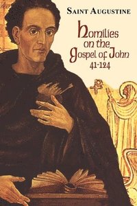 Homilies on the Gospel of John (41-124)