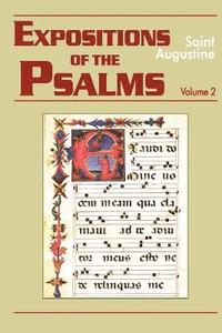 Expositions of the Psalms: Volume 2, Part 16 33-50