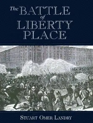Stuart Landry Jr. - Battle of Liberty Place, Häftad. Tillgänglighet: Lägg i varukorg
