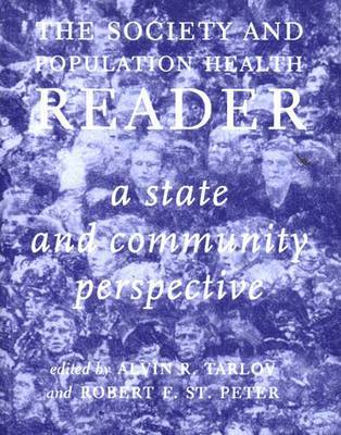 Alvin R. Tarlov, Alvin R. Tarlov, Robert F. St Peter, Alvin R Tarlov, Robert F St Peter - Society And Population Health Reader, The: Vol 2, Inbunden. Tillgänglighet: Tillfälligt slut